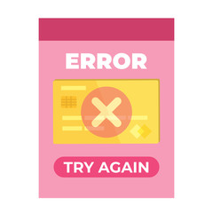 Payment error info message page concept. UI GUI screen template for smartphone. Vector illustration.