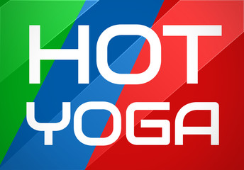 Hot Yoga - clear white text typography on colourful shining background