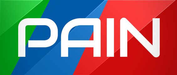 Pain - clear white text typography on colourful shining background