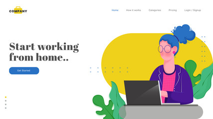Web banner or landing page design with woman character working on laptop for Start working from home.