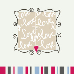 Cute heart frame. Love message greeting card