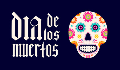 Dia de los Muertos fraktur font gothic lettering with sugar skull and flowers. Maxican holiday Day of the Dead typography poster. Vector template for greeting card, banner, poster, invitation, etc.