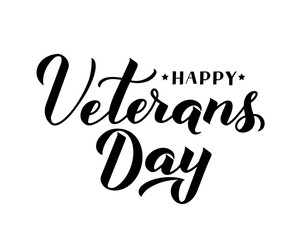 Happy Veterans Day calligraphy hand lettering isolated on white. American holiday typography poster. Easy to edit vector template for, banner, flyer, sticker, greeting card, postcard, t-short, etc.