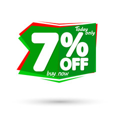 Sale 7% off, bubble banner design template, discount tag, today offer, vector illustration