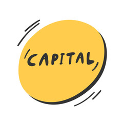 Capital. Vector hand drawn sticker illustration with cartoon lettering. 