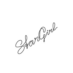 Star Girl inscription, continuous line drawing, hand lettering small tattoo, print for clothes, t-shirt, emblem or logo design, one single line on a white background, isolated vector illustration.