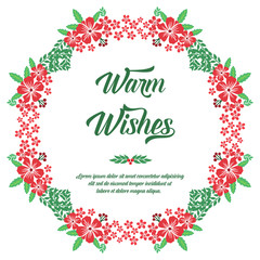 Banner or poster warm wishes, with wallpaper of red flower frame. Vector