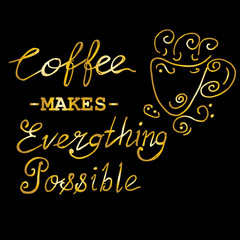 coffee makes everything possible, doodle