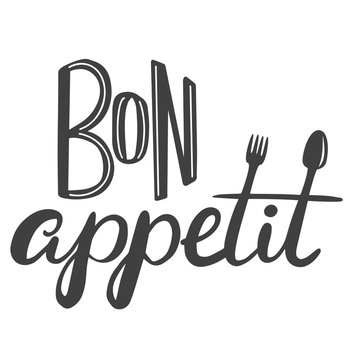 Bon appetit. The phrase in French for the design of advertising booklets and menus. Hand lettering brush and ink.