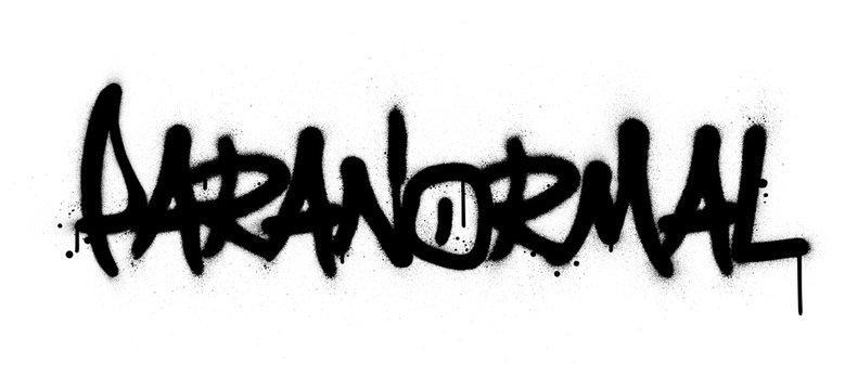 Graffiti Paranormal Word Sprayed In Black Over White