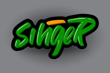 Naklejka premium Singer hand drawn modern brush lettering text. Vector illustration of business logo for webpage, print and advertising.
