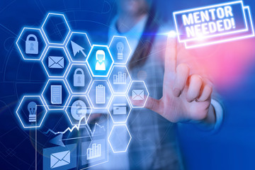 Conceptual hand writing showing Mentor Needed. Concept meaning Employee training under senior...
