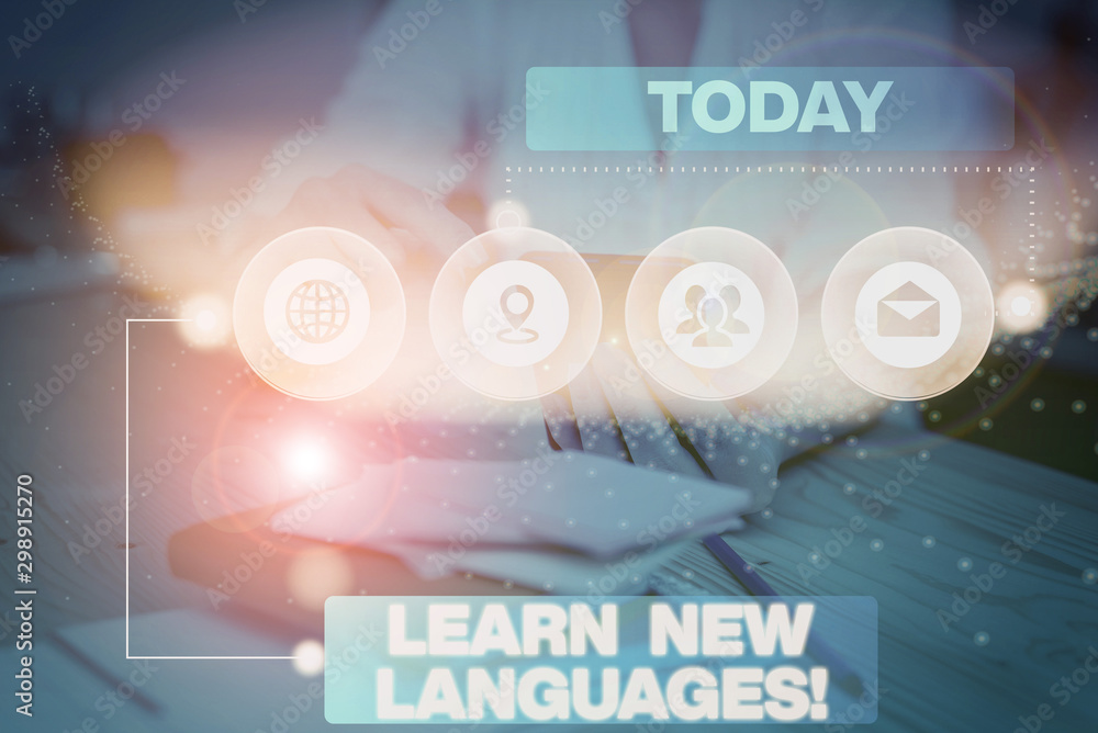 Poster word writing text learn new languages. business photo showcasing developing ability to communicate i