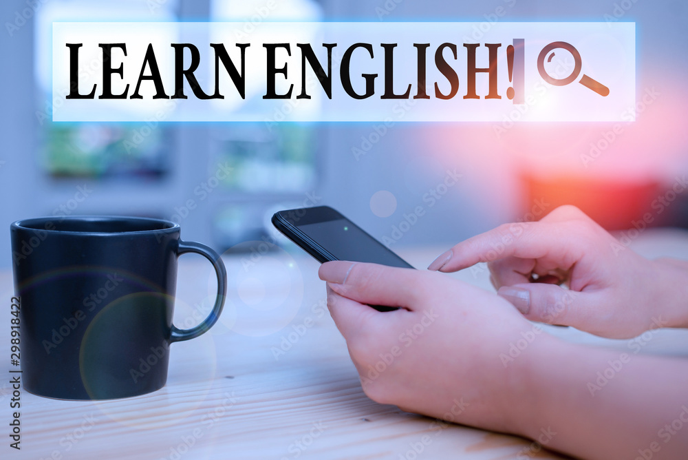 Poster writing note showing learn english. business concept for gain acquire knowledge in new language by s