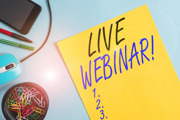 Writing note showing Live Webinar. Business concept for presentation lecture or seminar transmitted...