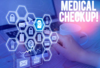 Text sign showing Medical Checkup. Business photo text thorough physical examination includes variety of tests Picture photo system network scheme modern technology smart device