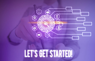 Conceptual hand writing showing Let S Get Started. Concept meaning encouraging someone to begin...