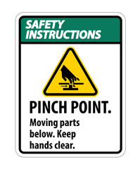 Safety Pinch Point, Moving Parts Below, Keep Hands Clear Symbol Sign Isolate on White Background,Vector Illustration EPS.10