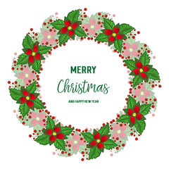 Ornament of poster merry christmas and happy new year, with graphic of green leafy flower frame. Vector