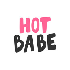 Hot babe. Sticker for social media content. Vector hand drawn illustration design. 