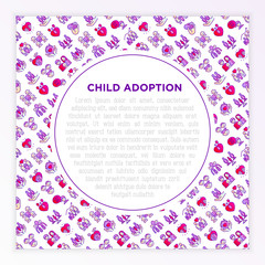 Child adoption concept with thin line icons: adoptive parents, helping hand, orphan, home care, LGBT couple with child, custody, caregivers, happy kid. Modern vector illustration with copy space.