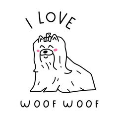 I love woof woof. Cute hand drawn funny dog. Vector illustration for greeting card, t shirt, sticker, poster design on white background.