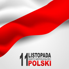 Święto Niepodległości Polski 11 listopada (in Polish) - Poland Independence Day 11 November. Holiday celebration banner or poster. Decoration graphics with national red and white flag. 