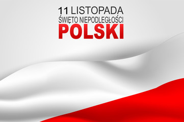 Święto Niepodległości Polski 11 listopada (in Polish) - Poland Independence Day 11 November. Holiday celebration banner or poster. Decoration graphics with national red and white flag.