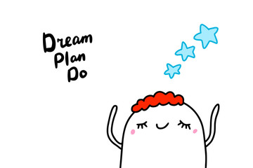 Dream plan do hand drawn vector illustration with woman stars happy