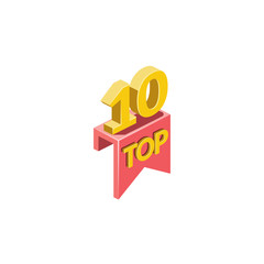 Top 10, Best, Winner award. Vector 3d isometric, color web icon, new flat style. Creative illustration design, idea for infographics.