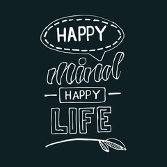 Obraz premium Happy mind happy life