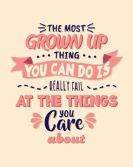 Obraz premium Lettering typography poster motivational quotes