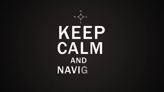 Keep Calm and navigate