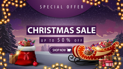 Special offer, Christmas sale, up to 50% off, beautiful discount banner with winter landscape, garland, button, Santa Claus bag and Santa Sleigh with presents