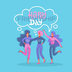 Three young beautiful women in a moment of friendship. Modern flat style illustration. Happy friendship day greeting card. 3 girls hugging and smiling for friend celebration event.
