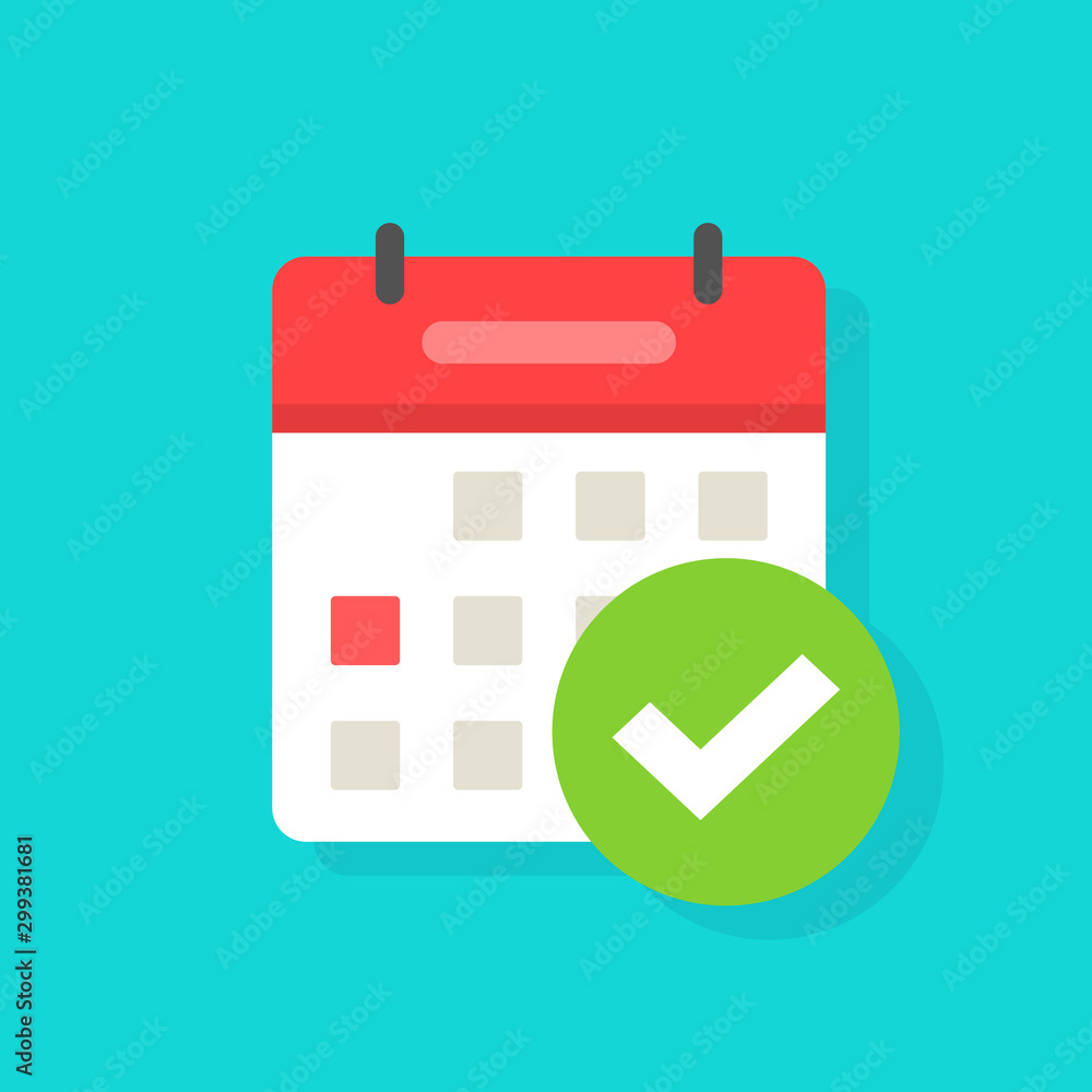 Poster calendar with checkmark or tick notice icon vector, flat cartoon event reminder with check mark as a