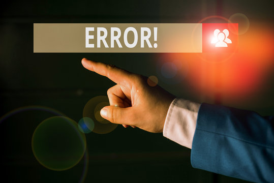 Conceptual hand writing showing Error. Concept meaning state or condition of being wrong in conduct judgement or program Isolated hand pointing with finger. Business concept