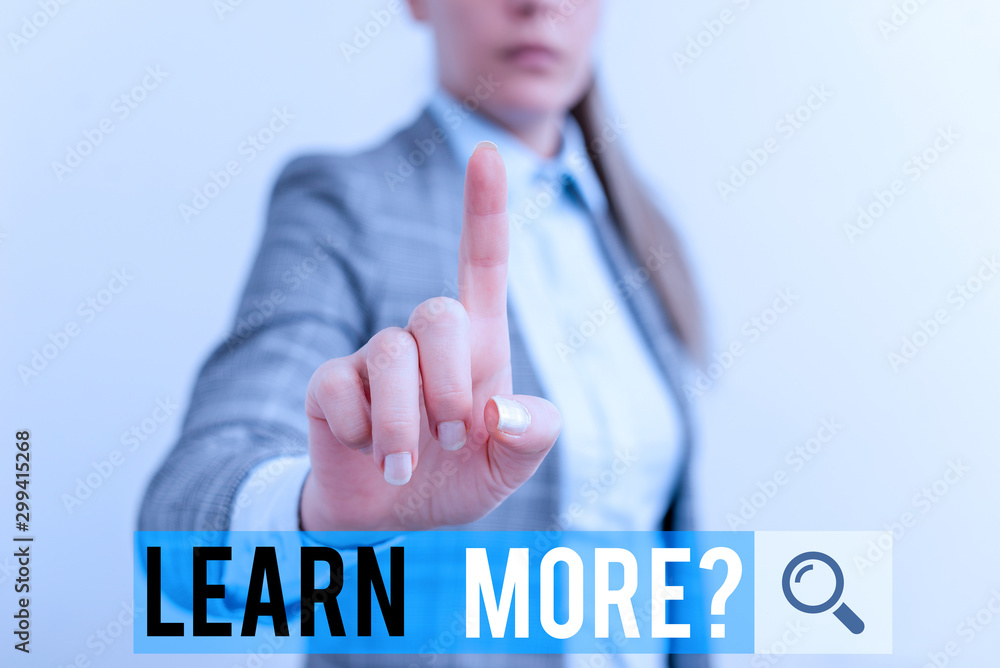 Poster writing note showing learn more question. business concept for gain knowledge or skill studying prac