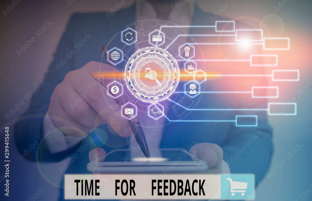 Poster writing note showing time for feedback. business concept for information about reactions to a produc