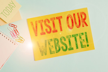 Conceptual hand writing showing Visit Our Website. Concept meaning visitor who arrives at web site...