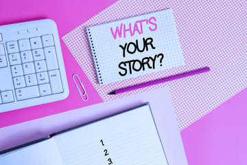 Writing note showing What S Is Your Story question. Business concept for being asked by someone...