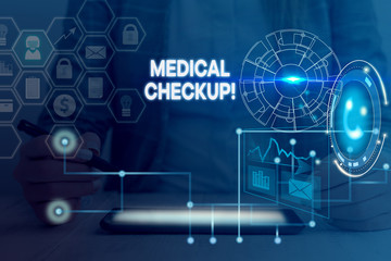 Word writing text Medical Checkup. Business photo showcasing thorough physical examination includes variety of tests Picture photo system network scheme modern technology smart device