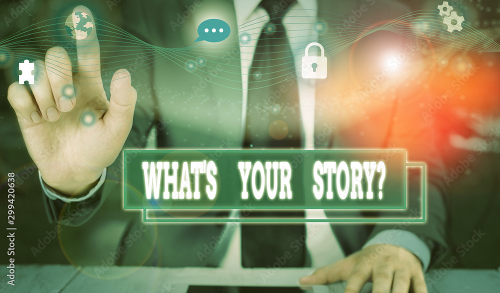 Poster text sign showing what s is your story question. business photo showcasing being asked by someone ab