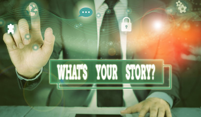 Text sign showing What S Is Your Story question. Business photo showcasing being asked by someone...