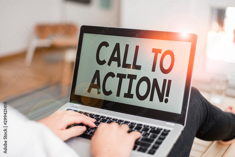 Poster text sign showing call to action. business photo text exhortation do something in order achieve aim 