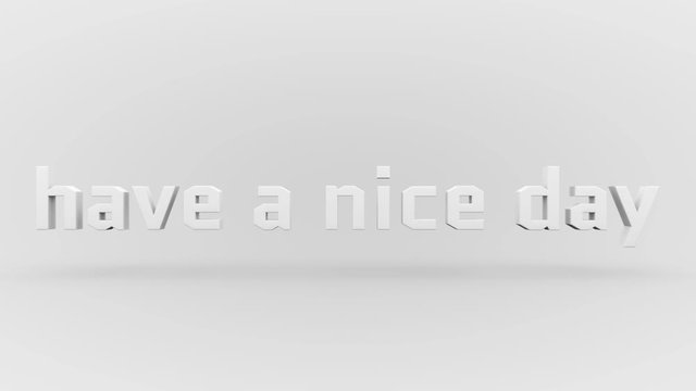 Have a nice day