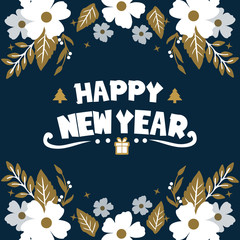 Vintage greeting card design happy new year, with seamless leaf floral frame. Vector