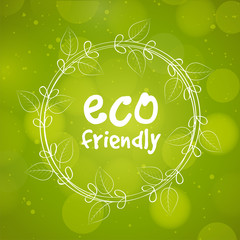 Eco Friendly text in circular frame.