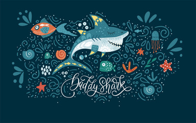 Cartoon Vector Shark Illustration. Daddy Shark cute design with sea animal fishes and hand drawn lettering quote.