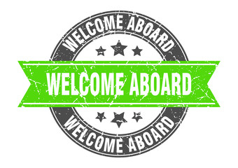 welcome aboard round stamp with green ribbon. welcome aboard